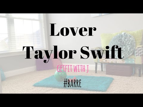 Lover  – Taylor Swift |dance fitness workouts| barre