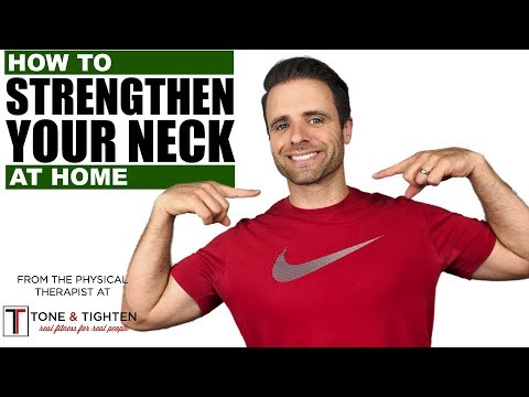 How To Strengthen Neck Muscles At Home – Neck Physical Therapy Exercises