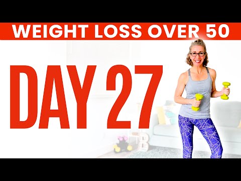 Day TWENTY-SEVEN – Weight Loss for Women over 50 ? 31 Day Workout Challenge