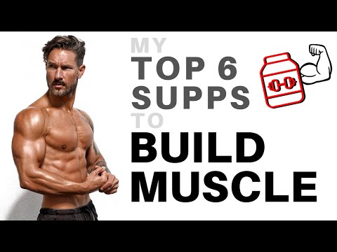 TOP 6 SUPPLEMENTS FOR FAST, NATURAL MUSCLE GROWTH – What, When & Why