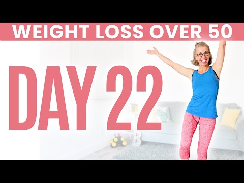 Day TWENTY-TWO – Weight Loss for Women over 50 ? 31 Day Workout Challenge