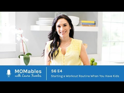 Starting a Workout Routine When You Have Kids | S6E4 MOMables Podcast