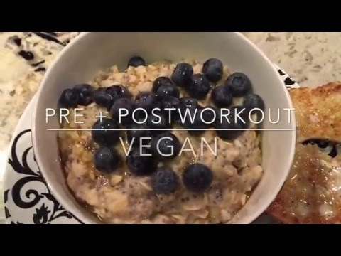 Pre and Postworkout Meals | Vegan, Healthy, Easy
