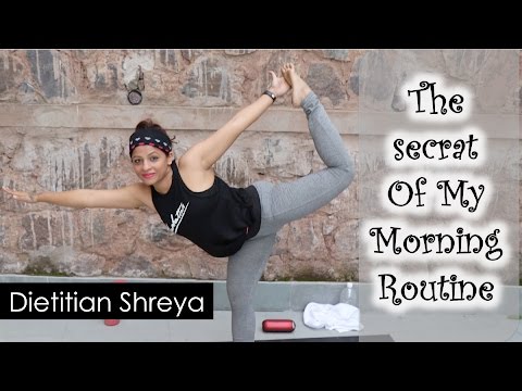My Morning Routine | Early Morning Meal | Pre-POST Workout Meal | Exercise | -Dietitian Shreya
