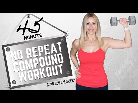 45 MINUTE NO REPEAT COMPOUND WORKOUT | Tracy Steen