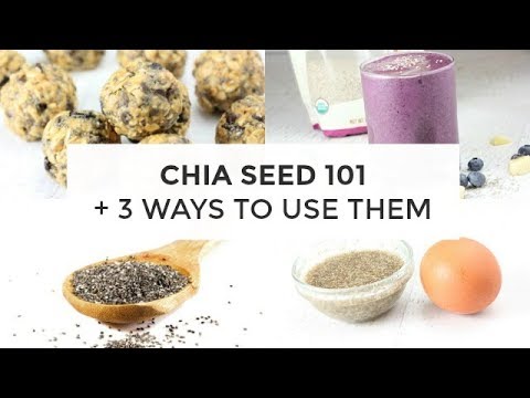 Chia Seed 101 + 3 Ways To Use Chia Seeds