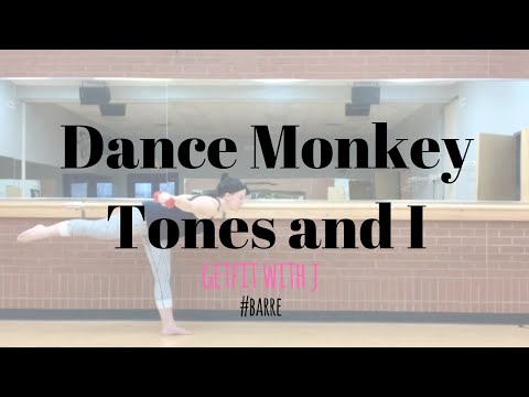 Dance Monkey – Tones and I |dance fitness workouts| BARRE