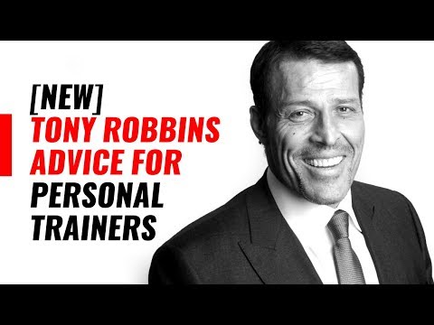Tony Robbins Advice For Personal Trainers