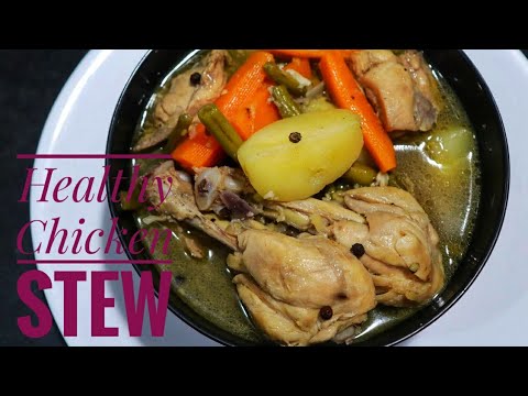 Easiest Chicken Stew Recipe || Healthy & Tasty || Best Chicken Recipe For Winter