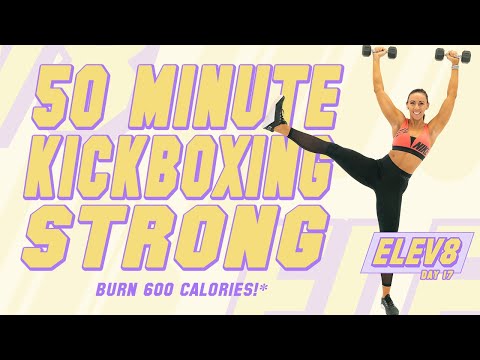 50 Minute Kickboxing Strong Workout! ?Burn 600 Calories!* ?The ELEV8 Challenge | Day 17