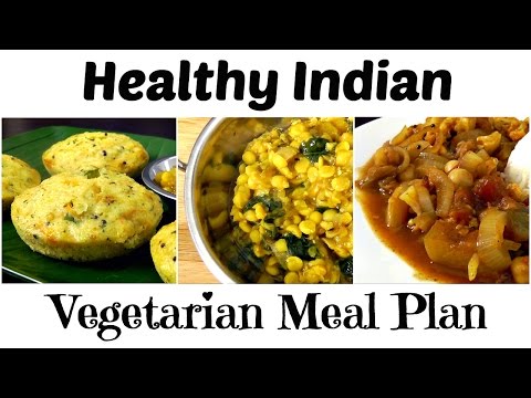 Healthy INDIAN Vegetarian Meal Plan (Breakfast, Lunch, Dinner)